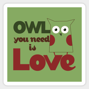 OWL you need is love Sticker